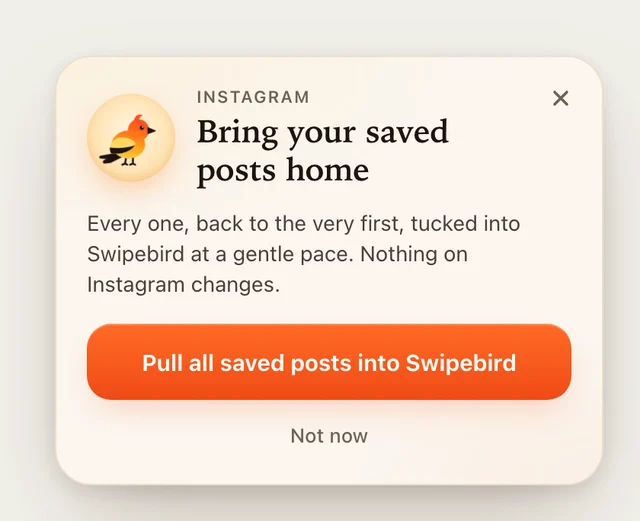 Swipebird card on the Instagram saved page offering to pull all saved posts into Swipebird